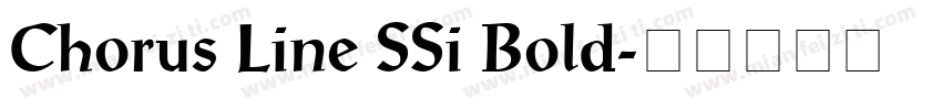 Chorus Line SSi Bold字体转换